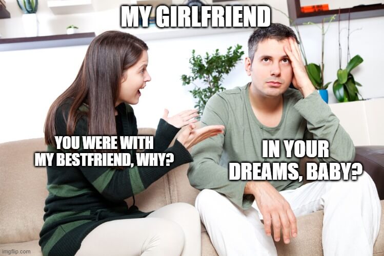 doubtful girlfriend about dreams