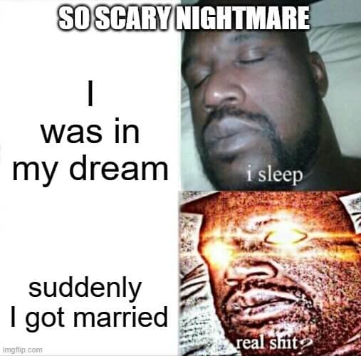 i was in my dream nightmare meme