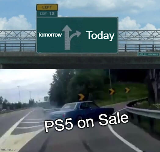 ps5 on sale today meme