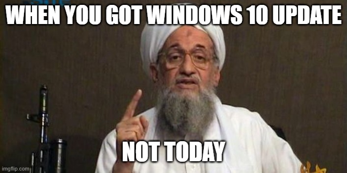 windows update not today meme