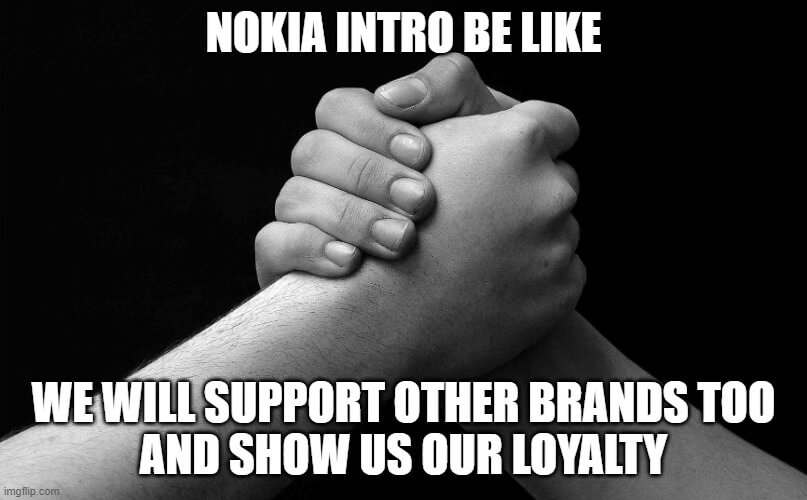 Loyalty Meme of Nokia Meme