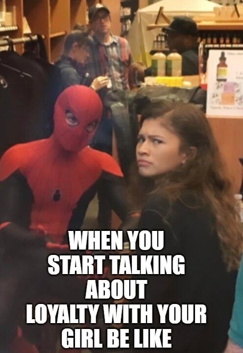 loyalty meme spiderman memes