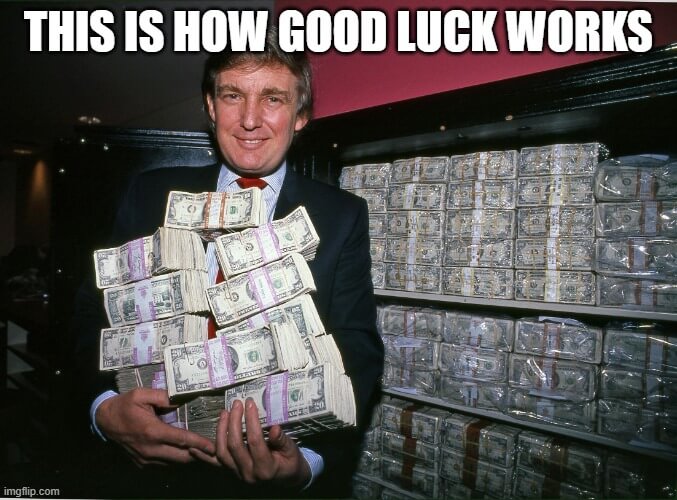 this is how good luck works meme
