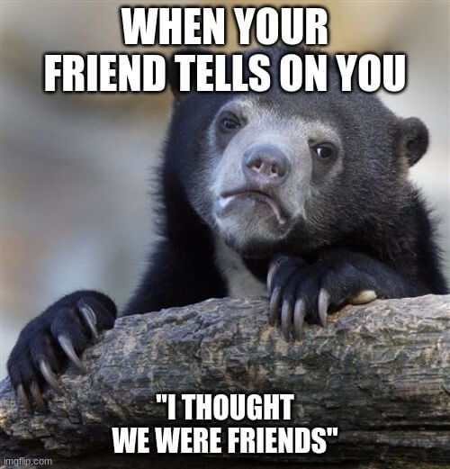 we were friends meme