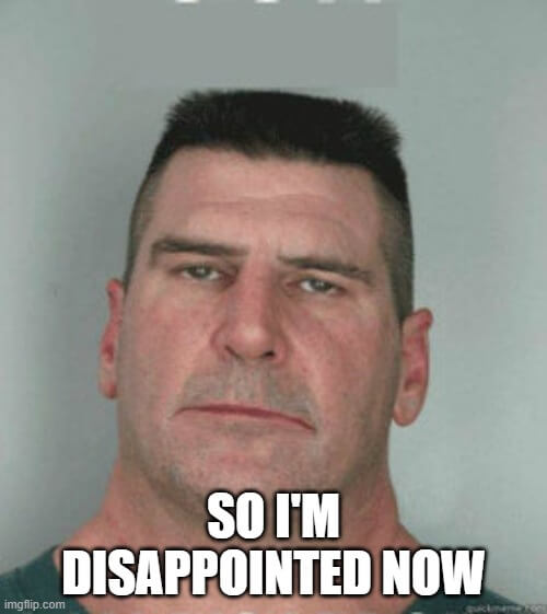 Disappointed man memes