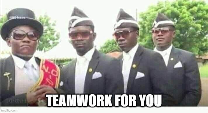 teamwork meme