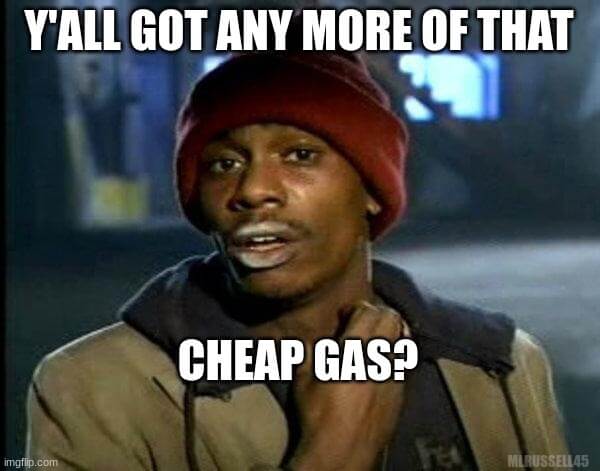 dave chappelle meme any cheap gas