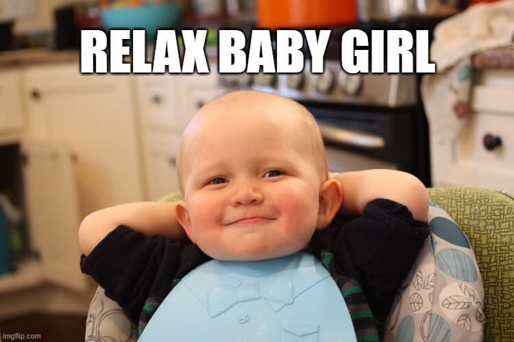 relax baby girl meme