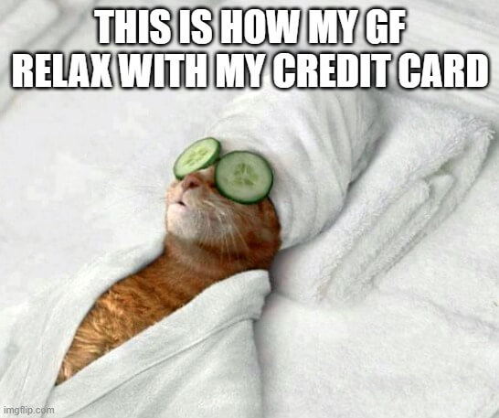 relax with credit card meme