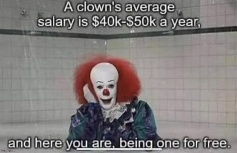 clown salary meme