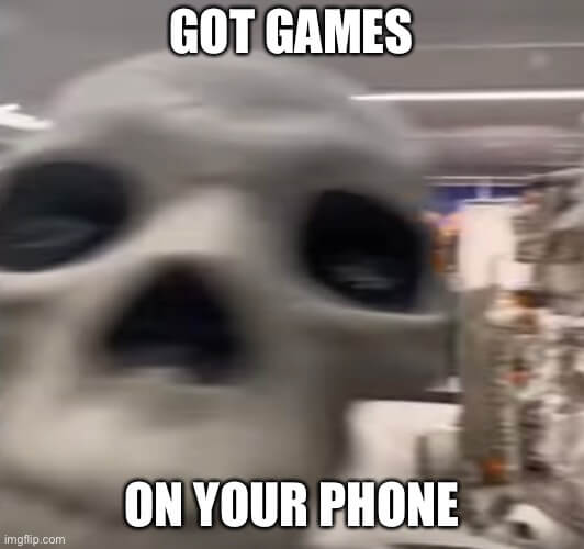 kids for phone skeleton meme