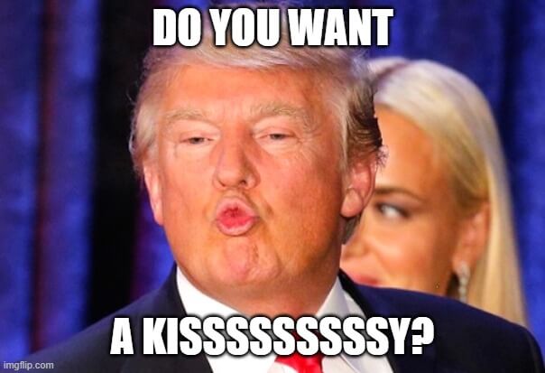 do you want a kissy meme