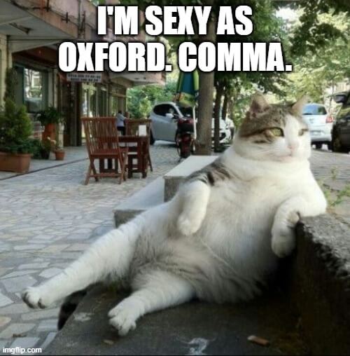 i'm beautiful as oxford comma meme