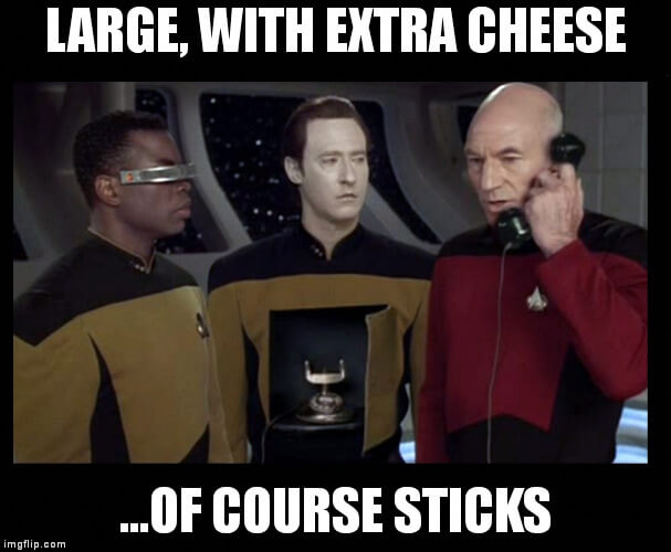 large with extra cheese of course sticks pizza meme