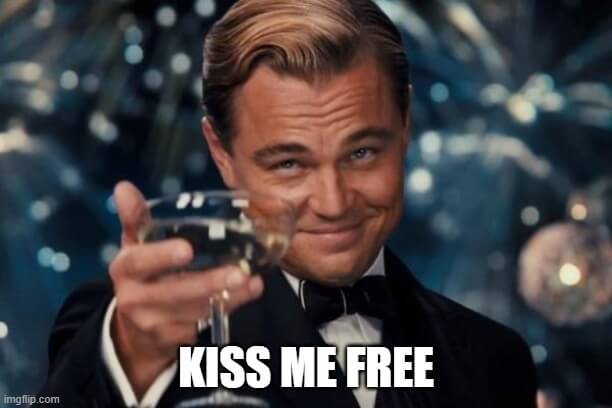 meme kiss me free