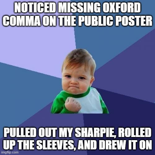 noticed missing oxford comma meme