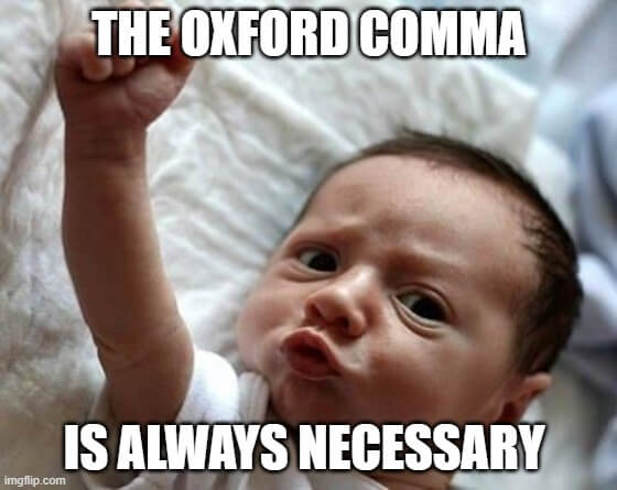 the oxford comma is always necessary meme