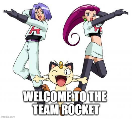 welcome to the team rocket meme