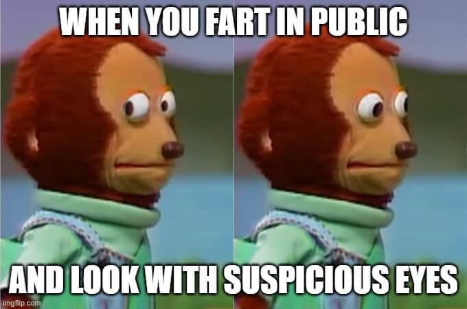 when you fart in public suspicious meme